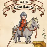 Sir Odo and the Low Lance